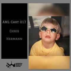 AMLcast 017 - Chris Herrmann [Avoir] | Leipzig, Germany
