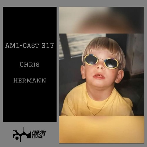 AMLcast 017 - Chris Herrmann [Avoir] | Leipzig, Germany