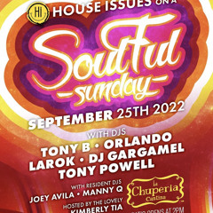 House Issues on a Soulful Sunday