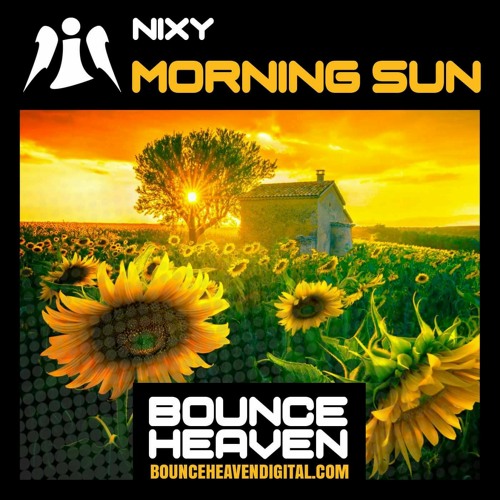 N!XY - Morning Sun [ BOUNCE /  DEEP HOUSE ] Roger Sanchez