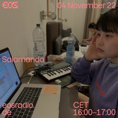 Salamanda on EOS Radio (03/11/2022)