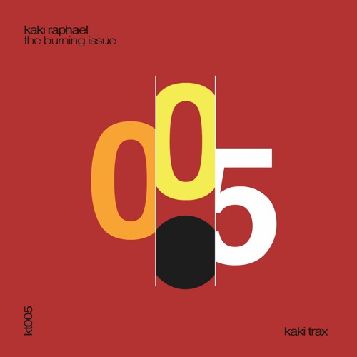 Kaki Raphael - The Burning Issue - Kaki Trax