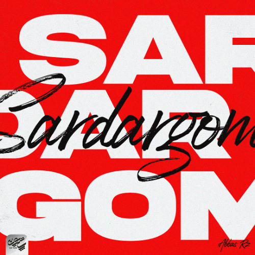 Abbas RZ - Sar Dar Gom