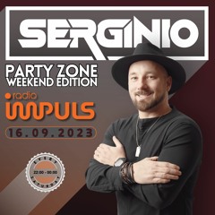 DJ SERGINIO @ RADIO IMPULS (16.09.2023) PARTY ZONE WEEKEND EDITION