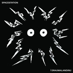 Spacestation - Í Draumalandinu