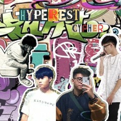 HYPEREST CYPHER | Hyp.MWhite, Hyp.AV, Phạm, tcv