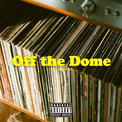 Off The Dome