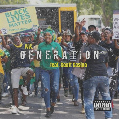 Generation (feat. Scott Casino) [prod. Seven20_SA]