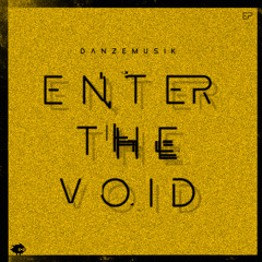 27 DANZEMUSIK - ENTER THE VOID A1