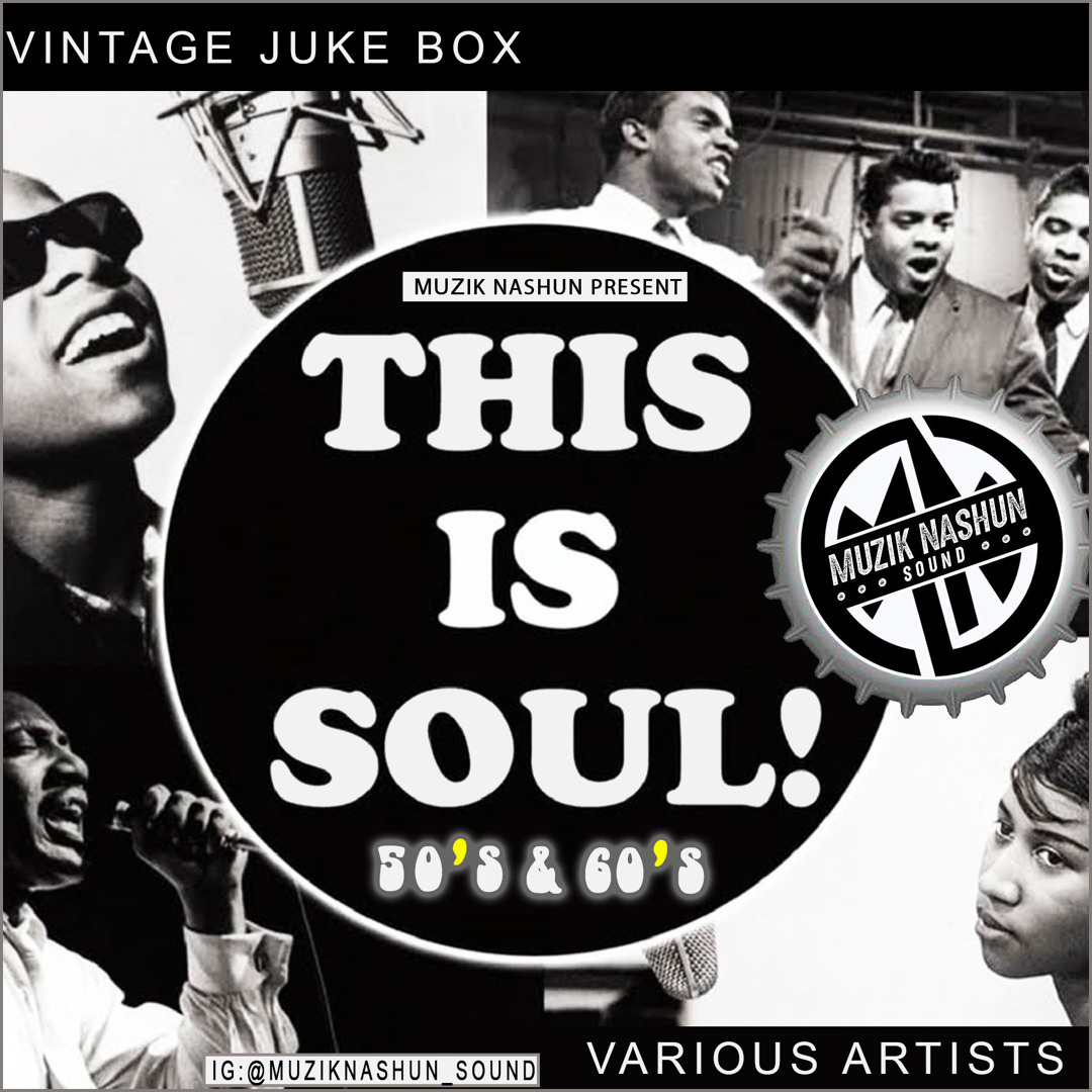 Stream 50'S & 60'S SOUL MUSIC by MuzikNashunSound_DjTatu | Listen ...