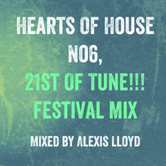 Hearts Of House (H.O.H) No6 21st Of Tune! Festival Mix