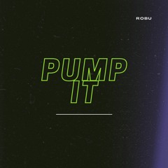 pump it