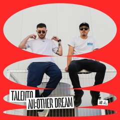 Talento: An:other Dream