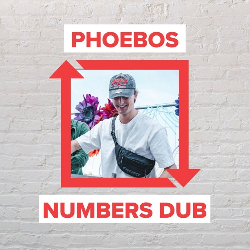 Phoebos - Numbers Dub [FREE DOWNLOAD]