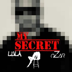 Lula - My Secret(OZAR Remix)