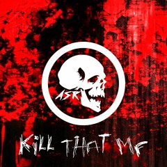 ASR - Kill That MF (Original Mix)
