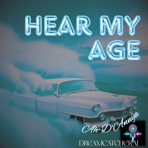 Hear My Age