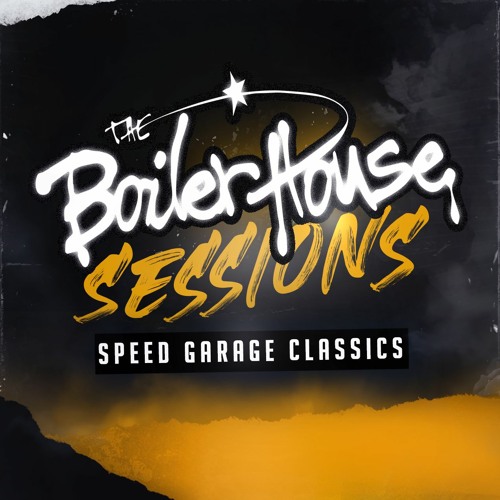 The Boilerhouse - Speed Garage Classics Mix