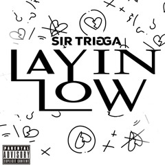 Layin Low