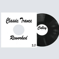 Classic Trance Reworked 10