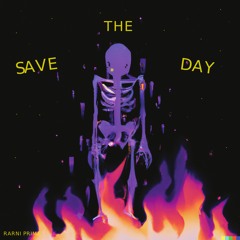 SAVE THE DAY [prod. producerX]
