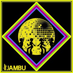 JAMBU- I Wanna Boogie With You