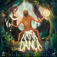 Xamãdança - Primeras Aventuras EP