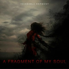 A Fragment Of My Soul