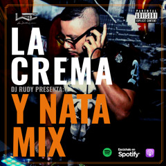 La Crema Y Nata Mix by @DjRudyPanama 2020