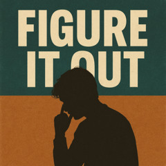 Figure It out
