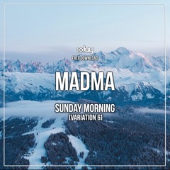 Free Download: Madma - Sunday Morning (Variation 6)