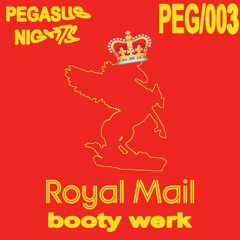 DJ Royal Mail - Booty Werk [FREE DOWNLOAD]