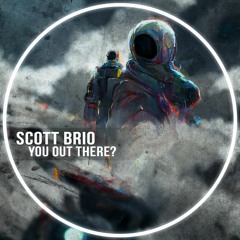 Scott Brio - You Out There