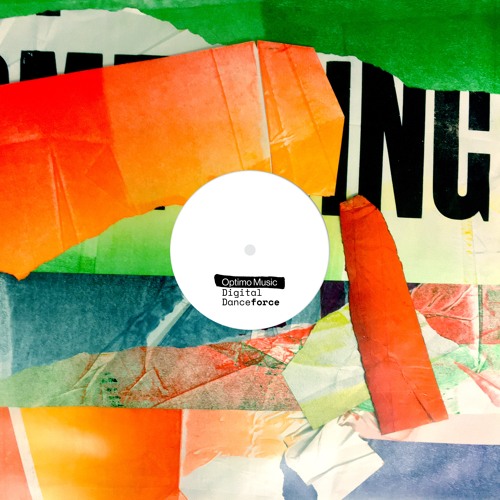 Optimo Music Digital Danceforce 027 - Isolating - System EP