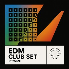Club Set, House, EDM, Dance Pop - InTwize