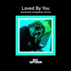 Loved By You - Justin Bieber ft. Burna Boy (Sorensen Amapiano Remix)