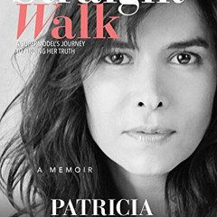 [Get] KINDLE PDF EBOOK EPUB Straight Walk: A Supermodel's Journey to Finding Her Trut