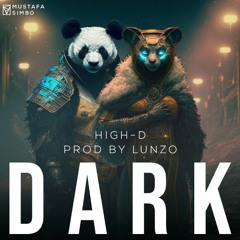 High_D ft. Djlunzo (Dark_دارك)