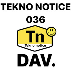 TEKNO NOTICE 036- DAV.