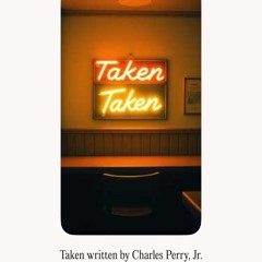 taken-written-by-charles-perry,-jr..mp3