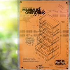 MAXIMUM OVERTHINK