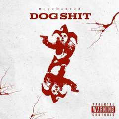 DOG SHIT (prod. laguna) (Official Audio)