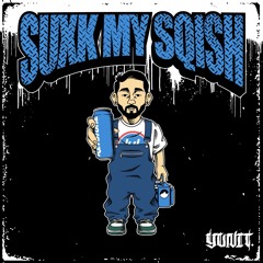 SQISHI - SUXK MY SQISH (YUNIT REMIX)