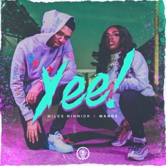 "Yee!" w/ Wande