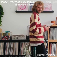 Inner Overtones w. Jouko [Bi - Monthly Show] [21.07.2020]