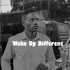 woke up