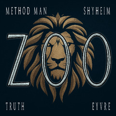 Zoo ft. Method Man, Shyheim, and Eyvre