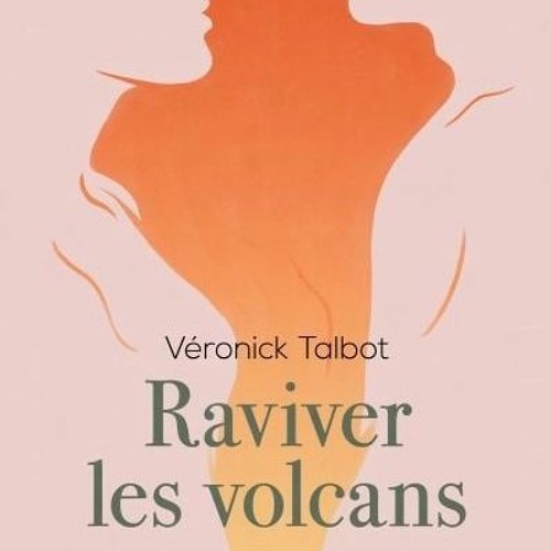 Conclusion avec Véronick Talbot - Partie 5