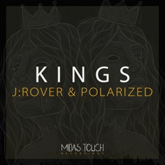 Midas Touch presents KINGS III - J:Rover & Polarized