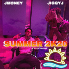 JiggyJ- SUMMER 2K20 (Feat. JMoney) Prod. OGV